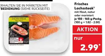 Kaufland Frisches Lachssteak 150-165g Angebot