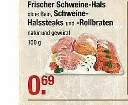 V Markt Frischer Schweine-hals, Schweine Halssteaks Und Rollbraten Angebot