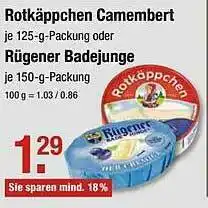 V Markt Rotkäppchen Camembert Oder Rügener Badejunge Angebot