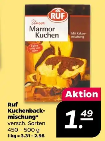 NETTO Ruf Kuchenback-mischung* versch. Sorten 450 - 500 g Angebot