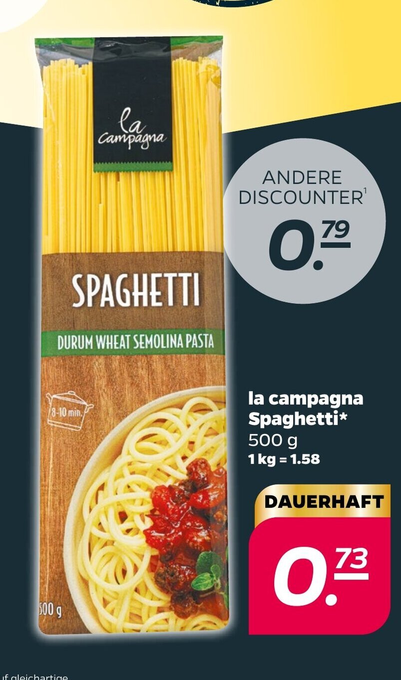 la campagna Spaghetti* 500g Angebot bei NETTO