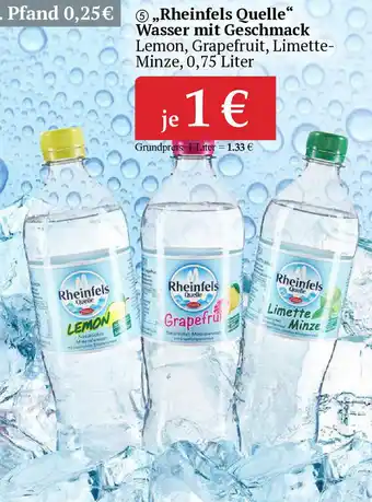 Woolworth ,,Rheinfels Quelle" Wasser mit Geschmack 0,75 Liter Angebot