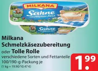 Famila Nord Ost Milkana Schmelzkäsezubereitung oder Tolle Rolle 100/190 g Packung Angebot