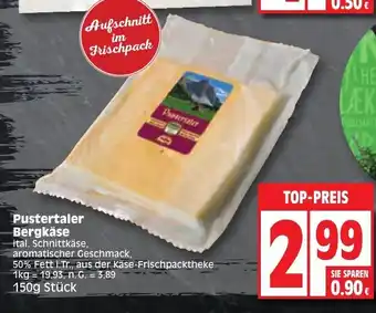 Edeka Pustertaler Bergkäse 150g Angebot