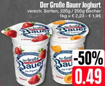 Edeka Der Große Bauer Joghurt 220g/250g Becher Angebot