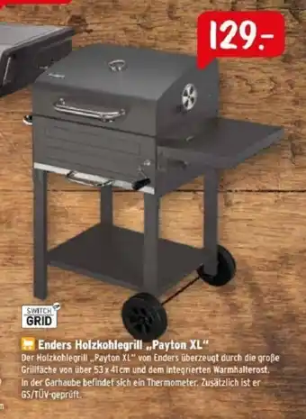 Raiffeisen Markt Enders Holzkohlegrill ,,Payton XL" Angebot