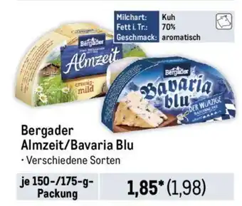 METRO Bergader Almzeit/Bavaria Blu 150/175g Angebot