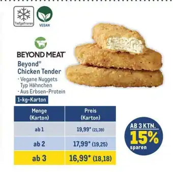 METRO BEYOND MEAT BeyondⓇ Chicken Tender 1kg Angebot