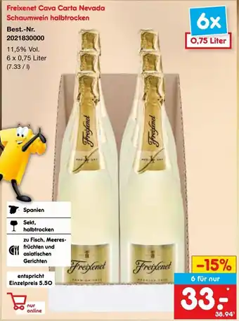 Netto Marken-Discount Freixenet Cava Carta Nevada Schaumwein halbtrocken 6 x 0,75 Liter Angebot