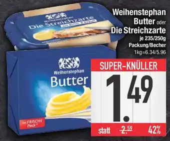 E-Center Weihenstephan Butter oder Die Streichzarte  235/250g Packung/Becher Angebot