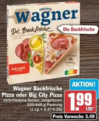 AEZ Wagner Backfrische Pizza oder Big City Pizza 320-445 g Packung Angebot