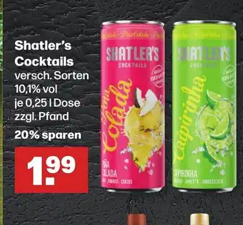 Handelshof Shatler's Cocktails versch. Sorten 250ml Angebot