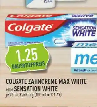 Marktkauf Colgate Zahncreme Max White Oder Sensation White Angebot