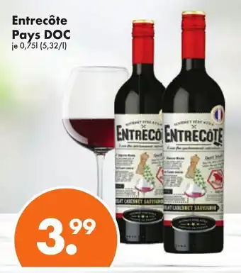 Trink und Spare Entrecôte Pays DOC 0,75L Angebot