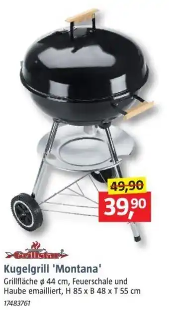 Bauhaus Grillstar Kugelgrill 'Montana' Angebot