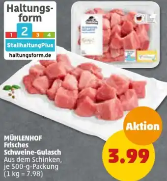 PENNY MÜHLENHOF Frisches Schweine-Gulasch 500-g-Packung Angebot