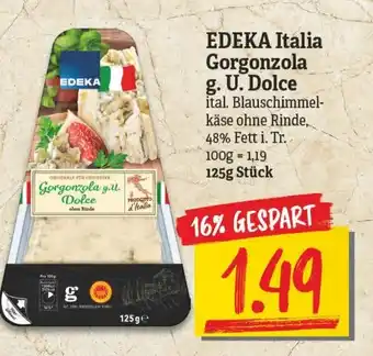 NP Discount Edeka Italia Gorgonzola g.U. Dolce 125g Angebot