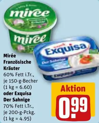 REWE Mirée Französische Kräuter 150 g Becher oder Exquisa Der Sahnige 200 g Pckg. Angebot