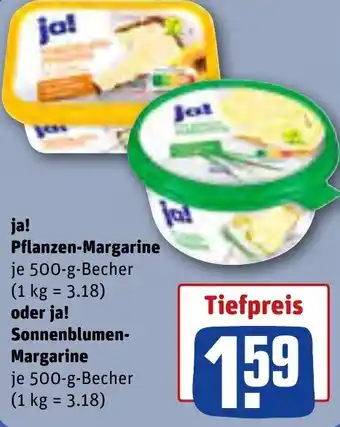 REWE ja! Pflanzen-Margarine 500-g oder ja! Sonnenblumen-Margarine 500 g Becher Angebot