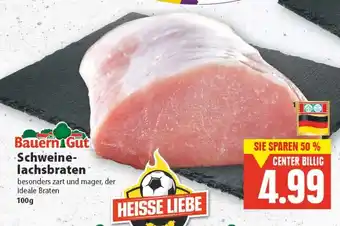 E-Center Bauern Gut Schweinelachsbraten 100g Angebot