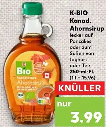 Kaufland K-BIO Kanad. Ahornsirup 250 ml Fl. Angebot