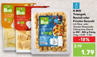 Kaufland K-BIO Triangoli, Ravioli oder Frische Gnocchi 250 - 400-g-Packg. Angebot