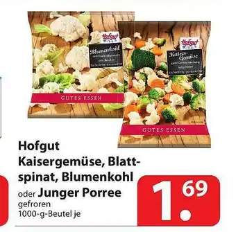 Famila Nord Ost Hofgut Kaisergemüse, Blattspinat, Blumenkohl Oder Junger Porree Angebot