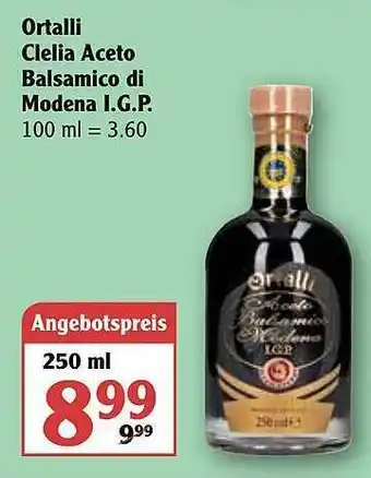 Globus Ortalli Clelia Aceto Balsamico Di Modena I.G.P Angebot