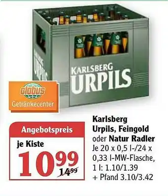 Globus Karlsberg Urpils, Feingold Oder Natur Radler Angebot