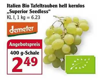 Globus Demeter Italien Bio Tafeltrauben Hell Kernlos „superior Seedless Angebot