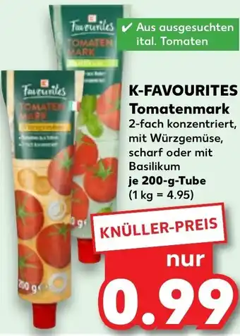 Kaufland K-FAVOURITES Tomatenmark 200 g Tube Angebot