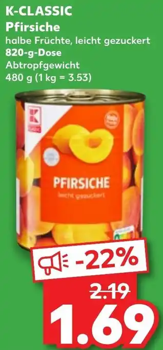 Kaufland K-CLASSIC Pfirsiche 820 g Dose Angebot