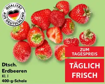 Kaufland Dtsch. Erdbeeren 400-g-Schale Angebot