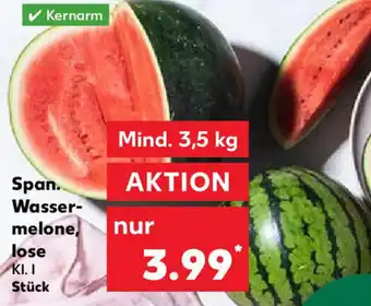 Kaufland Span. Wassermelone, lose Angebot