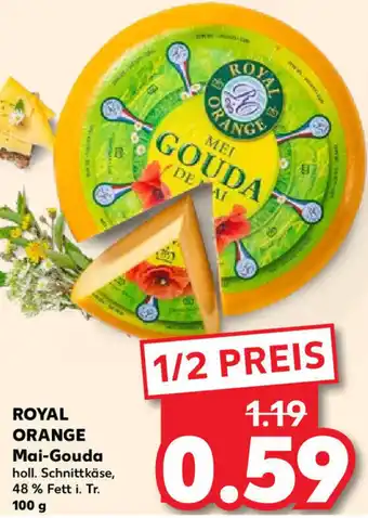 Kaufland ROYAL ORANGE Mai-Gouda 100 g Angebot