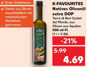 Kaufland K-FAVOURITES Natives Olivenöl extra DOP 500-ml-FI. Angebot