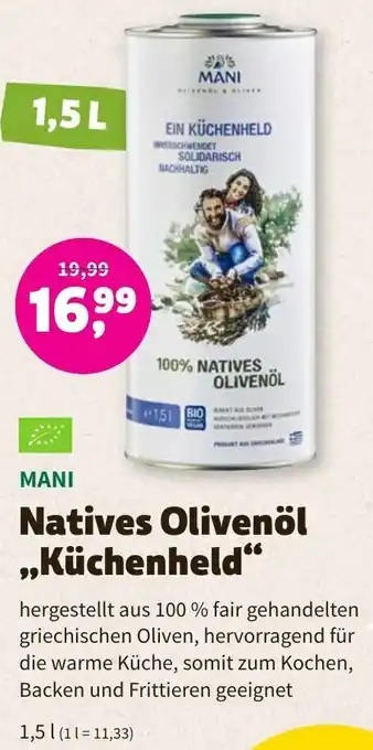 Biomarkt MANI Natives Olivenöl ,,Küchenheld" 1,5 L Angebot