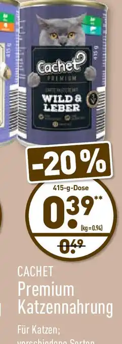 Aldi Nord Cachet Premium Katzennahrung 415g Dose Angebot