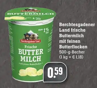 Edeka Neukauf Berchtesgadener Land Frische Buttermilch mit feinen Butterflocken 500g Becher Angebot