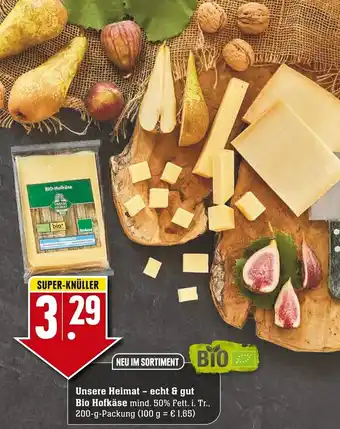 Edeka Neukauf Unsere Heimat echt & gut Bio Hofkäse 200g Angebot