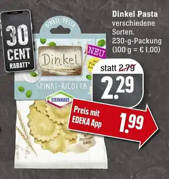 Edeka Neukauf Dinkel Pasta 230g Angebot