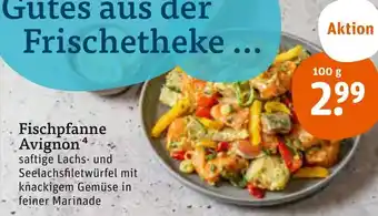 tegut Fischpfanne Avignon 100 g Angebot