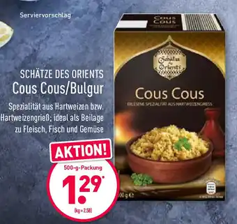 Aldi Nord Schätze Des Orients Cous Cous /Bulgur 500g Angebot