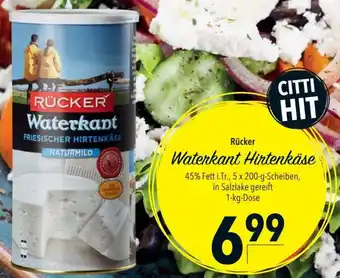 CITTI Markt Rücker Waterkant Hirtenkäse 1 kg Dose Angebot