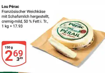 Globus Lou Pérac 100g Angebot