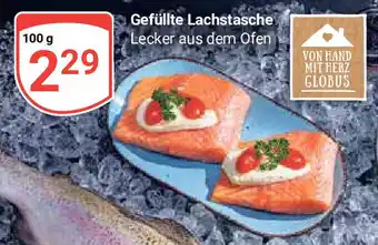 Globus Gefüllte Lachstasche Lecker aus dem Ofen 100g Angebot