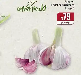 REWE Kaufpark Unverpackt ägypten Frischer Knoblauch 100g Angebot