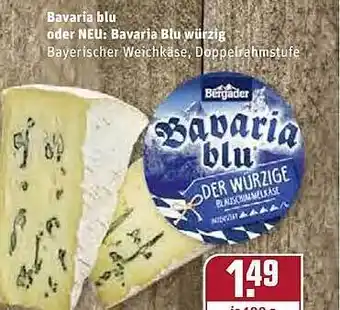 REWE Kaufpark Bavaria Blu Oder Neu: Bavaria Blu Würzig Angebot