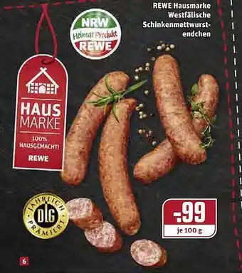 REWE Kaufpark Rewe Hausmarke Westfälische Schinkenmettwurst Endchen 100g Angebot