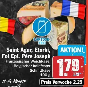 Hit Saint Agur, Etorki, Fol Epi, Père Joseph 100 g Angebot